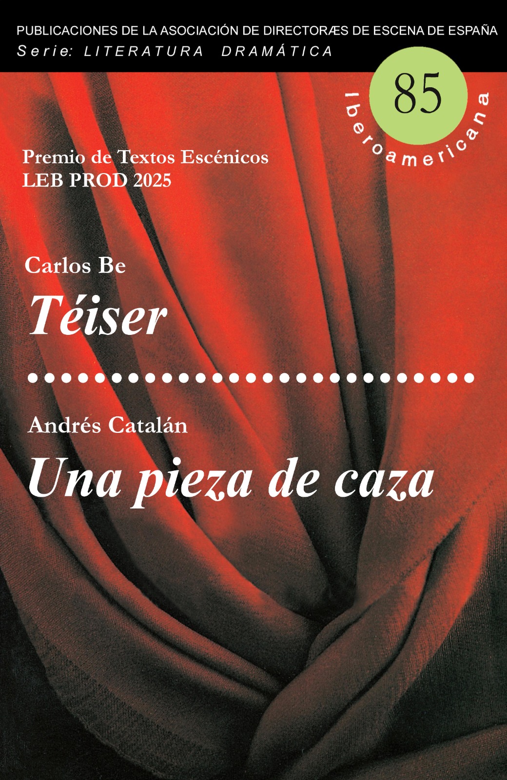 Portada de Téiser - Premio de Textos Escénicos LEB PROD 2025